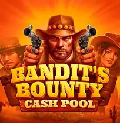 Bandits Bounty Cash Pool